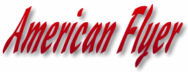 American Flyer Trains ACCESSORY, American Flyer Trains CAR, American Flyer Trains TRANSFORMER PARTS. MORE PARTS THAN ANY OTHER SUPPLIER